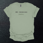BRB - Touching Grass Graphic T-Shirt