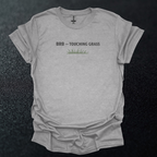 BRB - Touching Grass Graphic T-Shirt