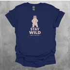Bear Stay Wild But Polite Graphic T-Shirt