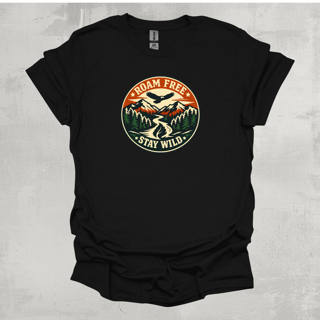 Roam Free Stay Wild  T-Shirt