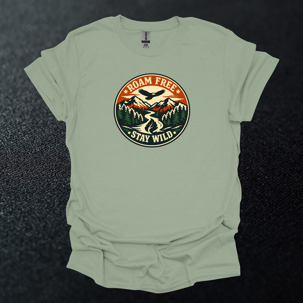 Roam Free Stay Wild  T-Shirt
