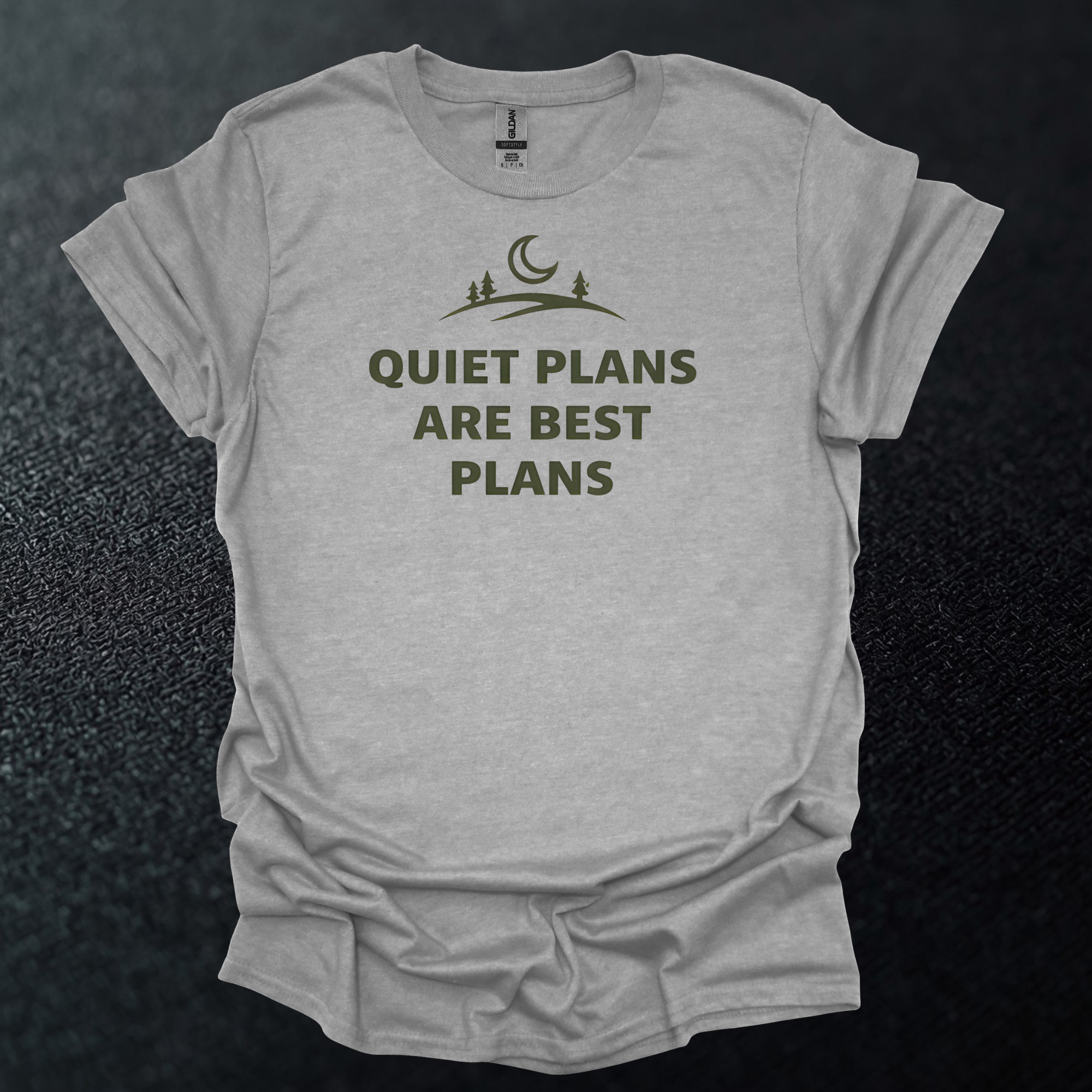 Quiet Plans Are Best Plans T-Shirt