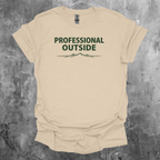 Professional Outside T-Shirt