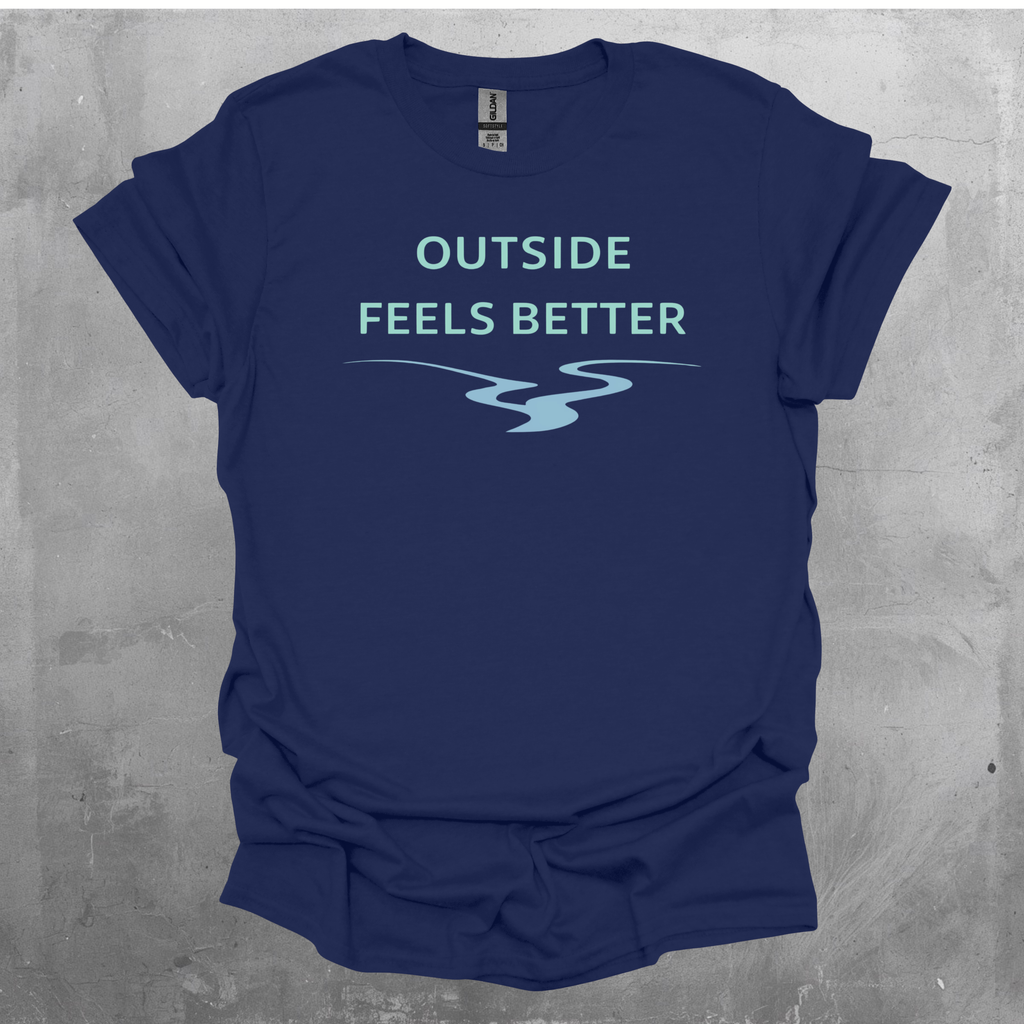 Outside Feels Better T-Shirt