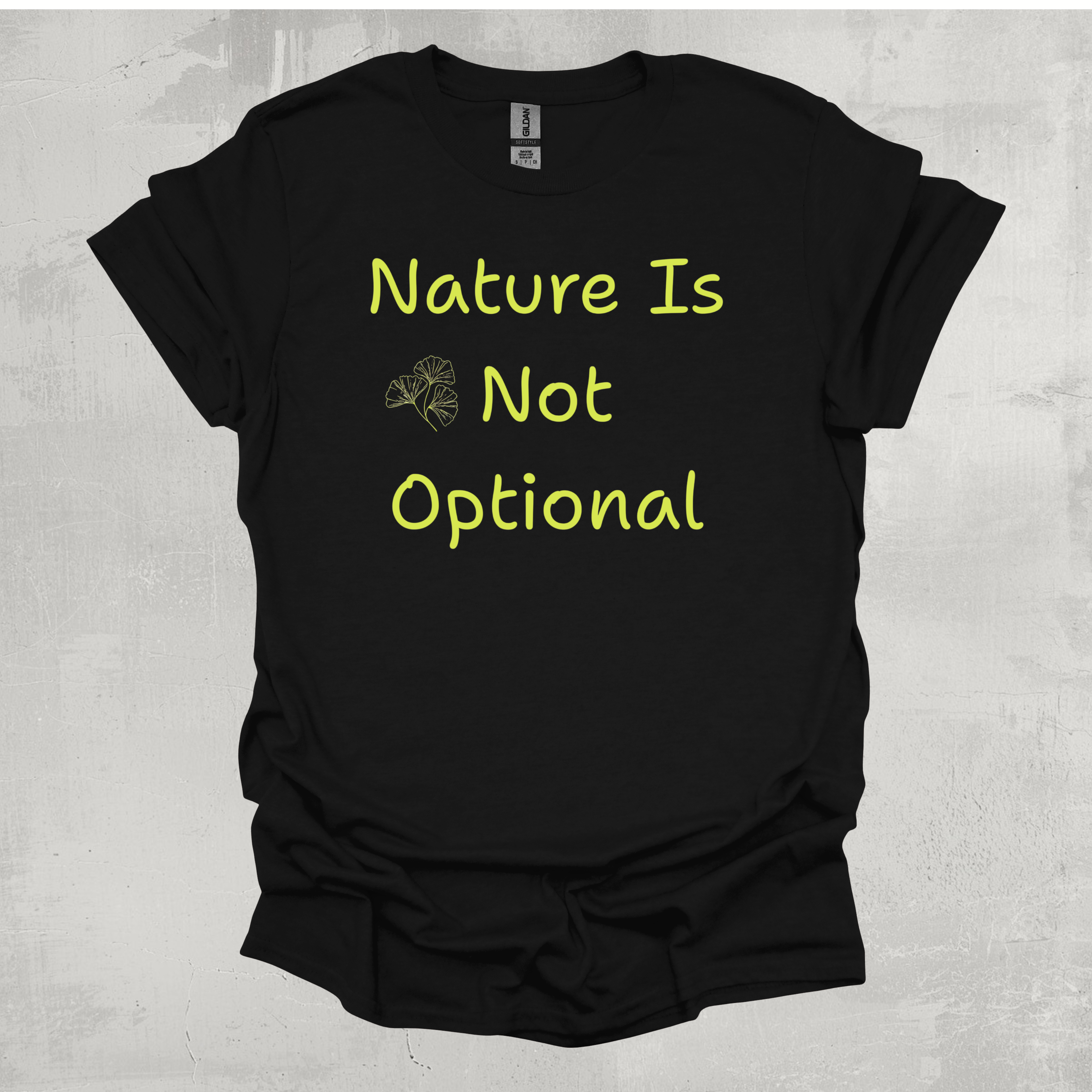 Nature Is Not Optional Graphic T-Shirt