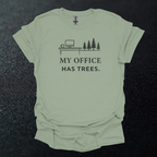 My Office Has Trees Graphic T-Shirt
