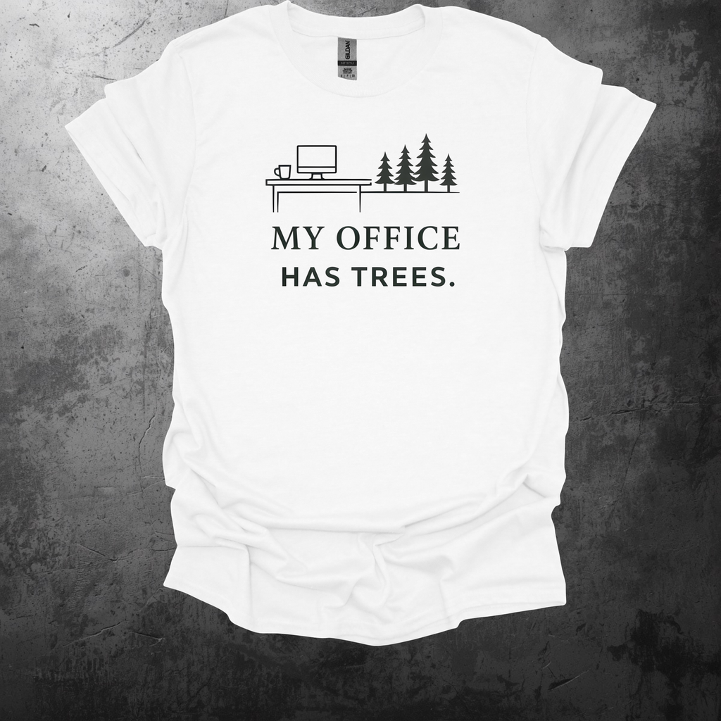 My Office Has Trees Graphic T-Shirt