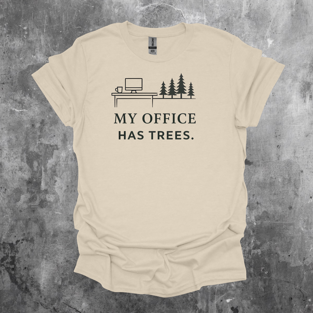 My Office Has Trees Graphic T-Shirt