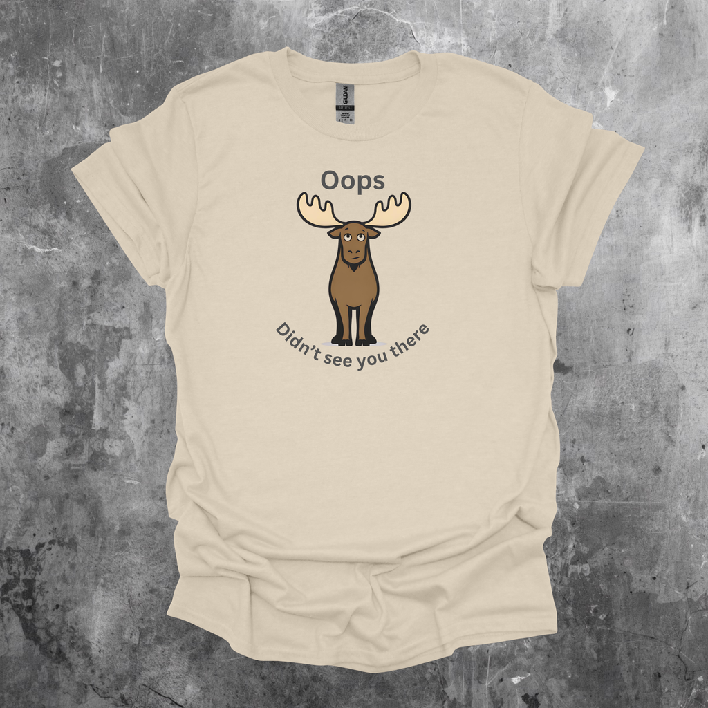 Moose Oops Didn't See You There Graphic T-Shirt