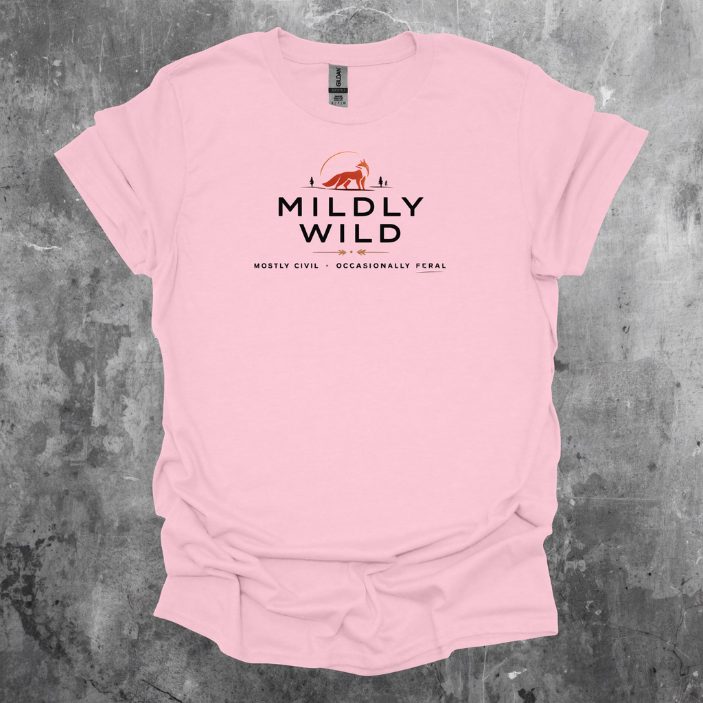 Mildly Wild Mostly Civil Occasionally Feral T-Shirt