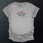 Mildly Wild Mostly Civil Occasionally Feral T-Shirt