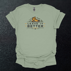 Leave It Better 2 Graphic T-Shirt