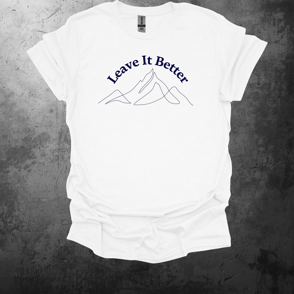 Leave It Better Graphic T-Shirt