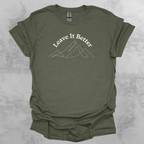 Leave It Better Graphic T-Shirt
