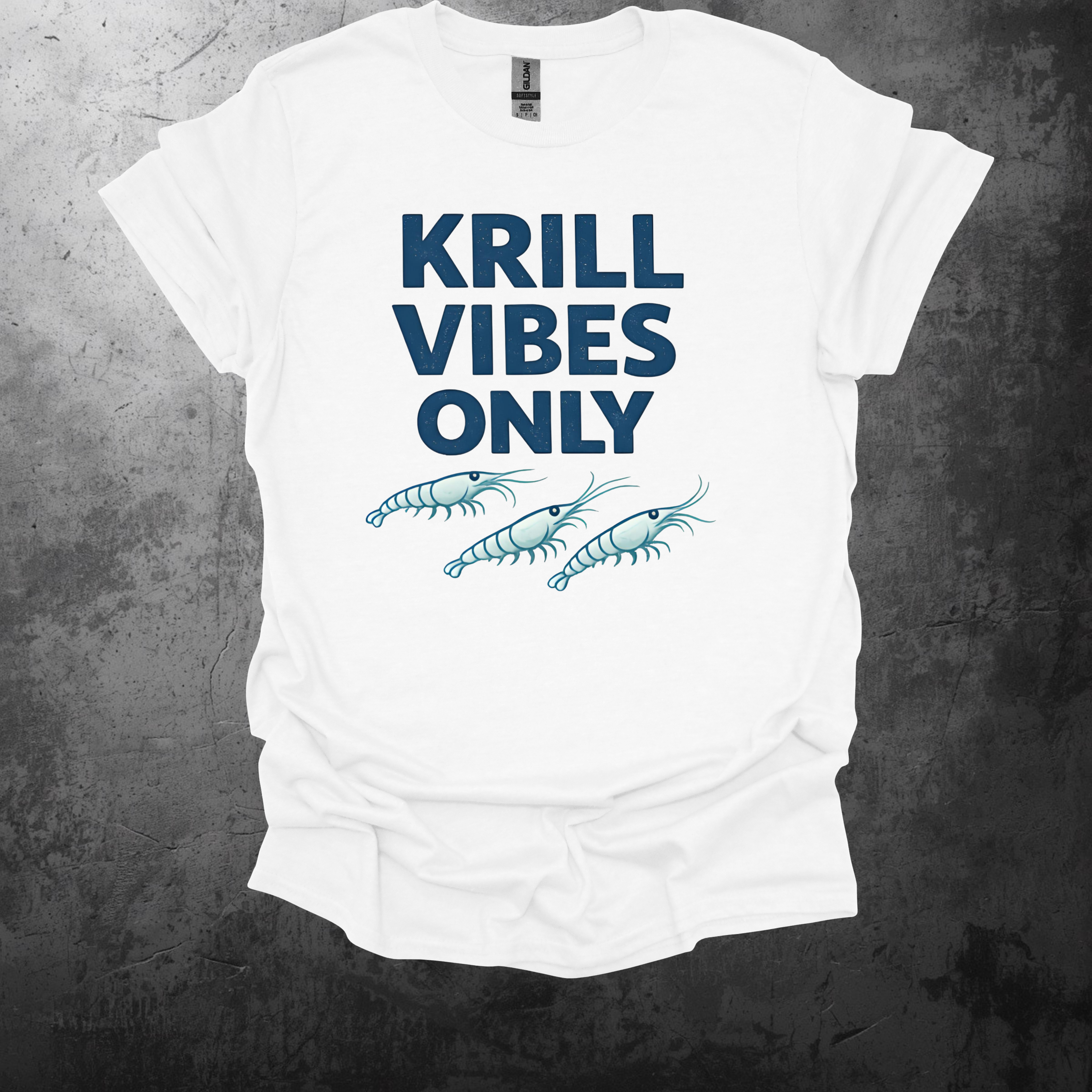 Krill Vibes Only Graphic T-Shirt