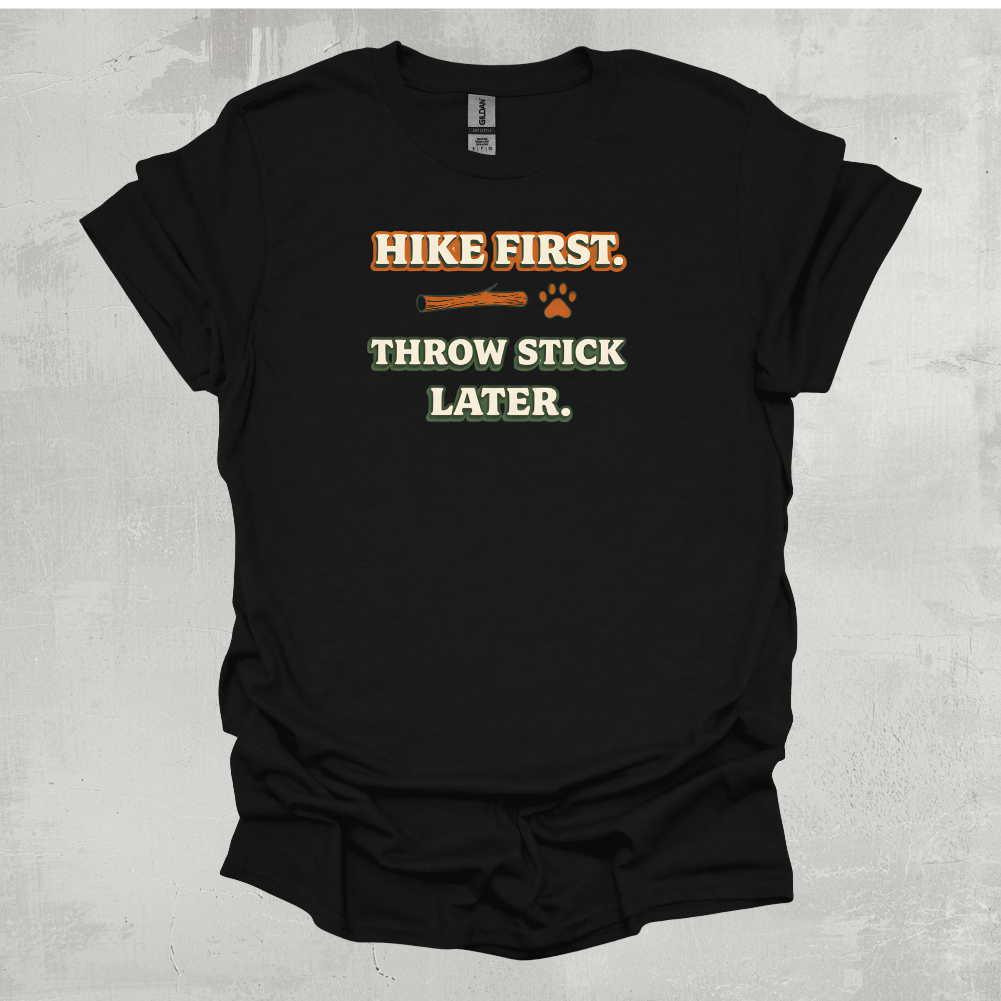 Hike First Throw Stick Later Graphic T-Shirt