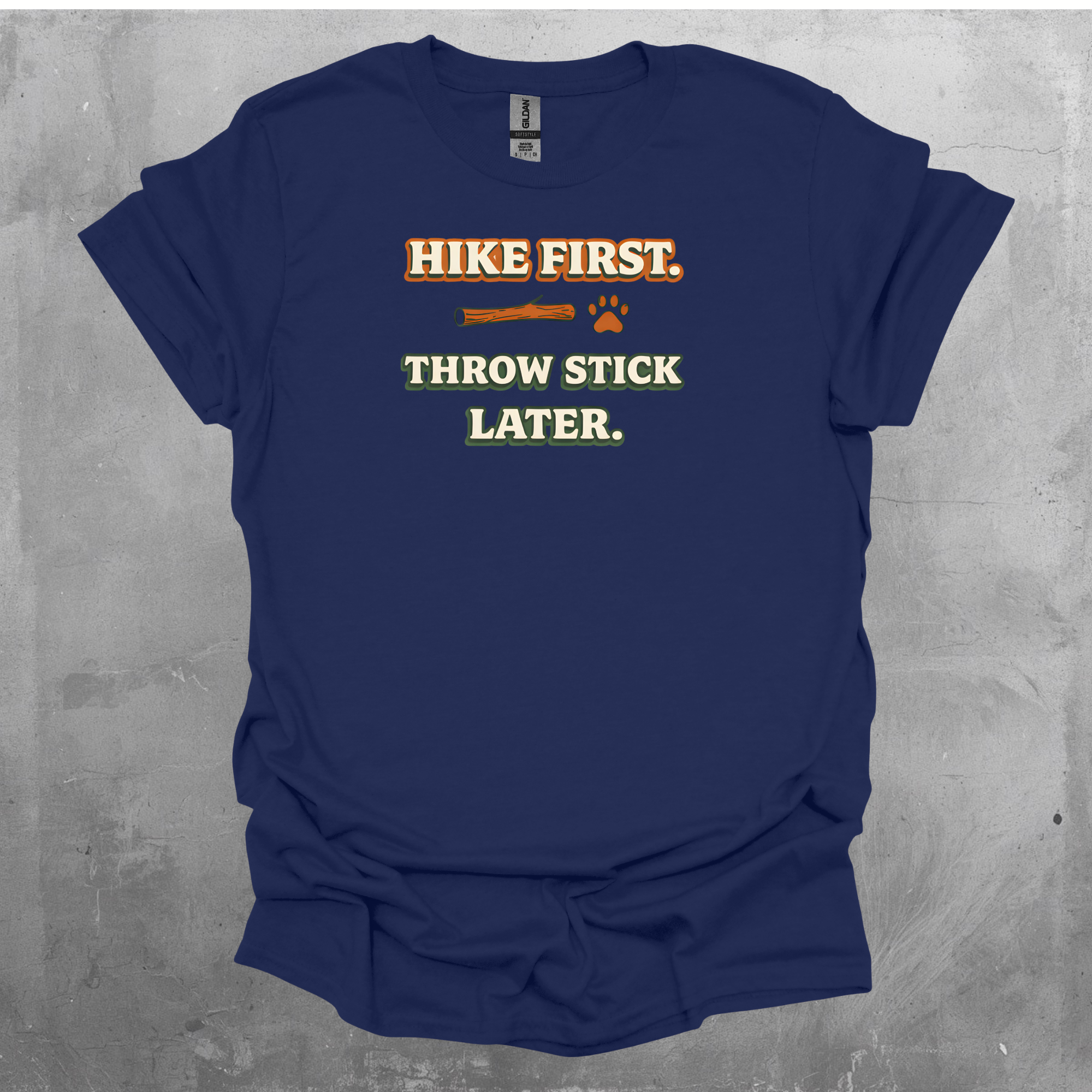 Hike First Throw Stick Later Graphic T-Shirt