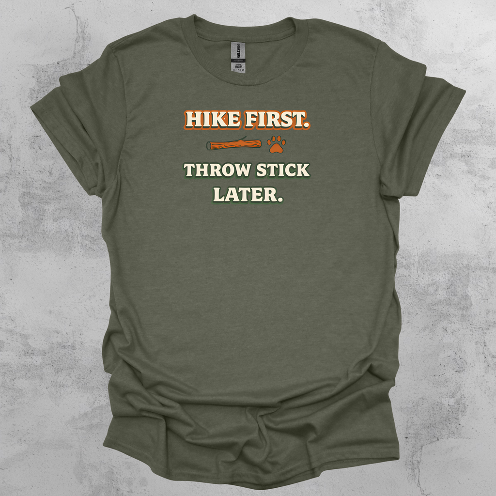 Hike First Throw Stick Later Graphic T-Shirt