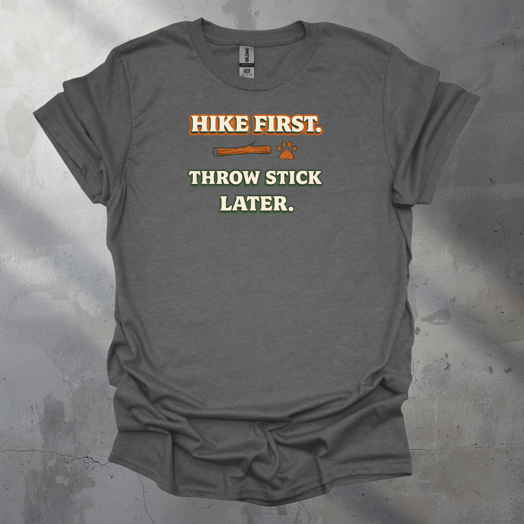 Hike First Throw Stick Later Graphic T-Shirt