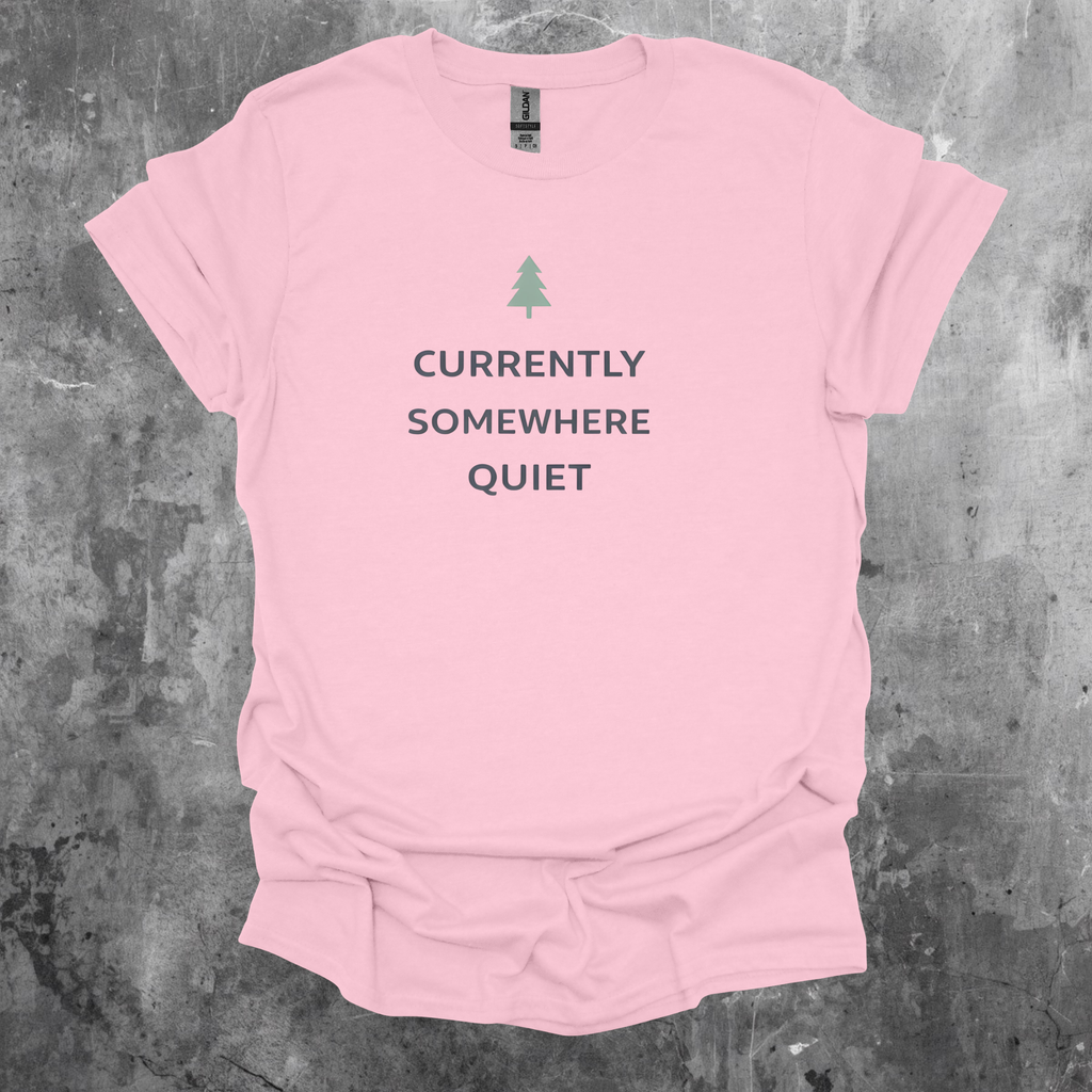 Currently Somewhere Quiet Graphic T-Shirt