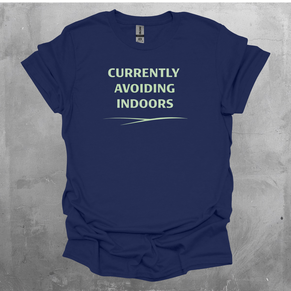Currently Avoiding Indoors Graphic T-Shirt