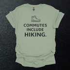 Commutes Include Hiking Graphic T-Shirt