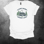 Camp More Worry Less Graphic T-Shirt