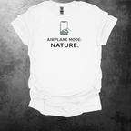 Airplane Mode. NATURE. T-Shirt