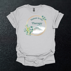 Nature Is My Therapy T-Shirt
