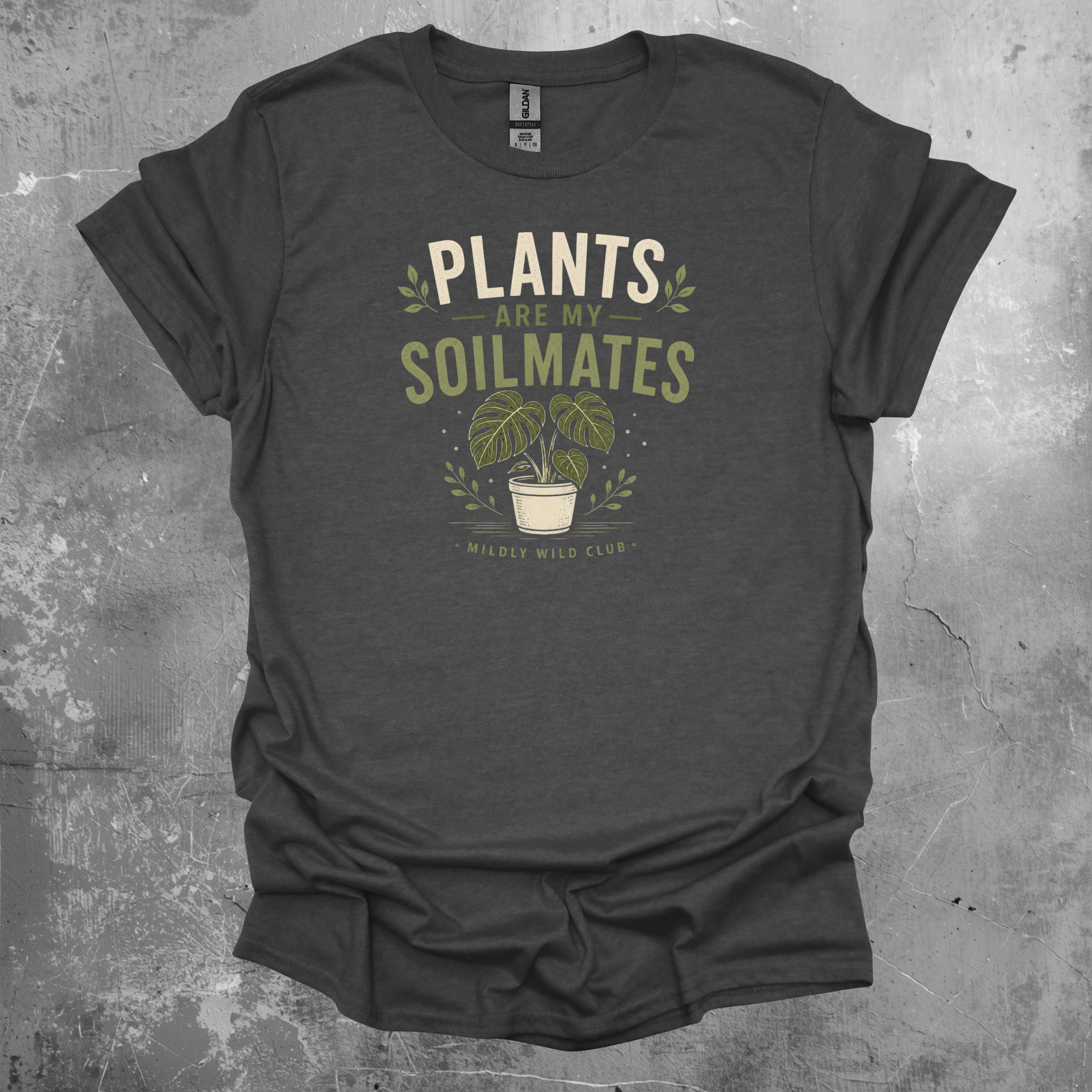 Plants Are My Soilmates T-Shirt — Cute Plant Lover Graphic Tee