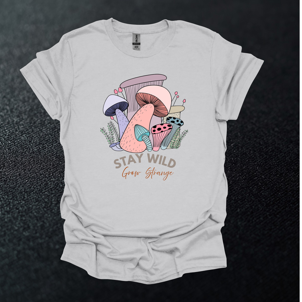 Stay Wild Grow Strange Graphic T-Shirt