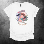 Stay Wild Grow Strange Graphic T-Shirt