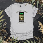 Nature Battery Fully Recharged | Outdoor Adventure Unisex T-Shirt | Nature Lover Gift