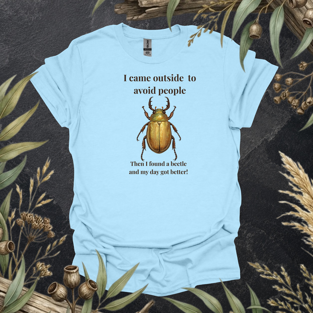 I Came Outside to Avoid People | Funny Beetle Unisex T-Shirt | Nature Lover Gift