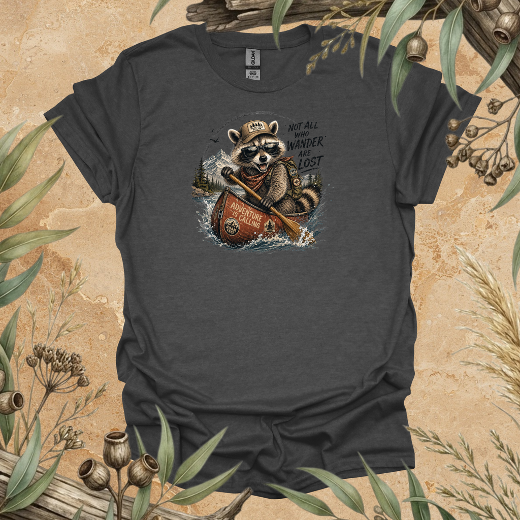 Not All Who Wander Are Lost Raccoon T-Shirt