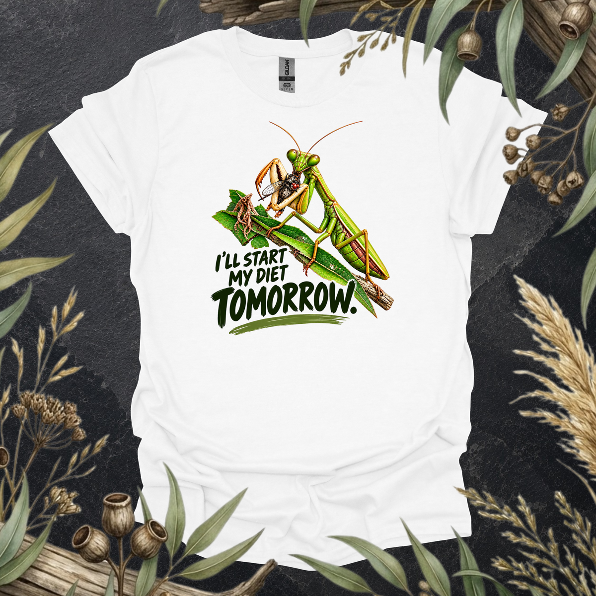 Praying Mantis T-Shirt | I'll Start My Diet Tomorrow