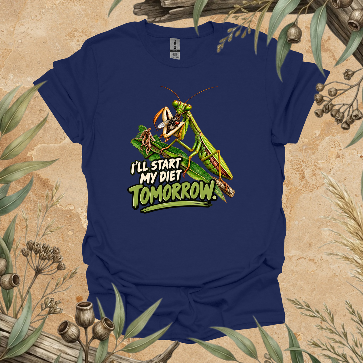 Praying Mantis T-Shirt | I'll Start My Diet Tomorrow