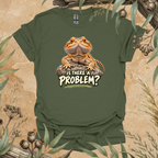 Bearded Dragon T-Shirt | Is There a Problem? Funny Reptile Shirt