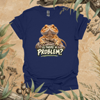 Bearded Dragon T-Shirt | Is There a Problem? Funny Reptile Shirt